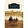 Des Moines: 1845-1920