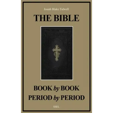 The Bible Book by Book and Period by Period: A Manual For the Study of the Bible (Easy to Read Layout)