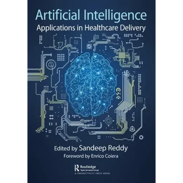 Artificial Intelligence: Applications in Healthcare Delivery