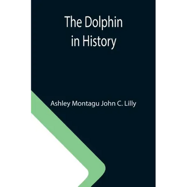 The Dolphin in History