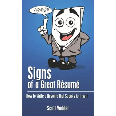 Signs of a Great Résumé: How to Write a Résumé that Speaks for Itself