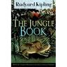 The Jungle Book (With the Original Illustrations by John Lockwood Kipling): Classic of children's literature from one of the most popular writers in E