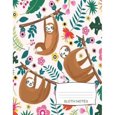 Sloth Notes: Cute Sloth Recipe Book 8.5" x 11" 120 Pages, Write Down Your Special Recipes