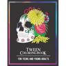 Tween Coloring Book For Teens and Young Adults: For Fun, Creative, Relaxing, Mindfulness & Stress Relief