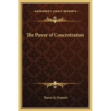 The Power of Concentration