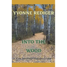 Into the Wood