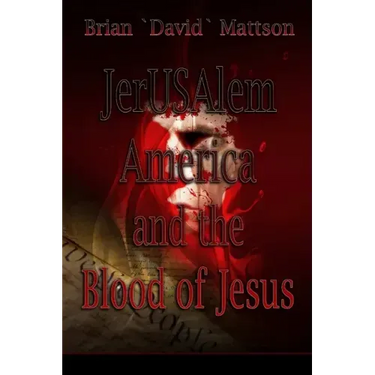 JerUSAlem and the Blood of Jesus