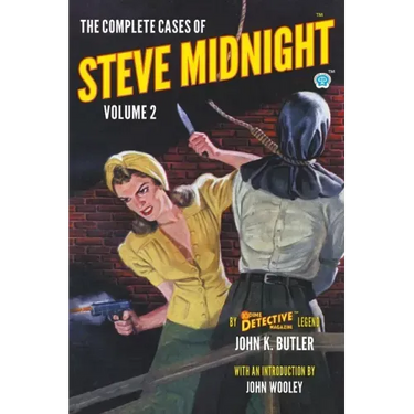 The Complete Cases of Steve Midnight, Volume 2