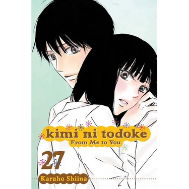 Kimi Ni Todoke: From Me to You, Vol. 27