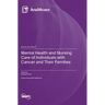 Mental Health and Nursing Care of Individuals with Cancer and Their Families