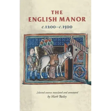 The English Manor C.1200 to C.1500