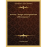 Ancient Charges and Regulations of Freemasonry