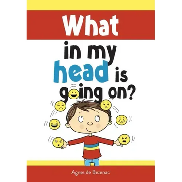 What in my head is going on?: Stages of grief and loss, for children