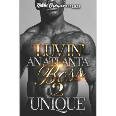 Luvin' An Atlanta Boss 2
