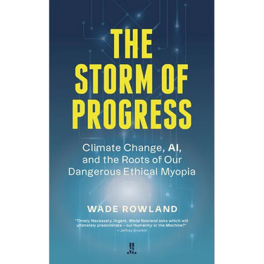 The Storm of Progress: Climate Change, Ai, and the Roots of Our Dangerous Ethical Myopia