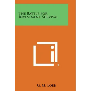 The Battle for Investment Survival
