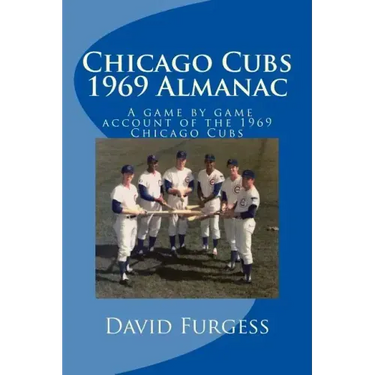 Chicago Cubs 1969 Almanac