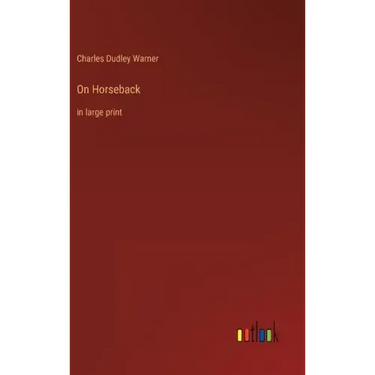On Horseback: in large print
