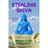 Stealing Shiva