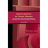 Lifestyle Medicine for Chronic Diseases: An Introduction to the Evidence-Based Approach of Managing Chronic Diseases with Lifestyle Therapeutics, Seco