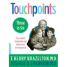 Touchpoints-Three to Six