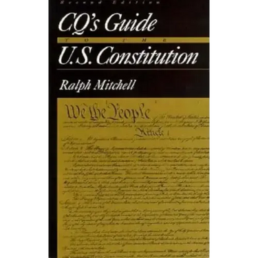 Cq′s Guide to the U.S. Constitution