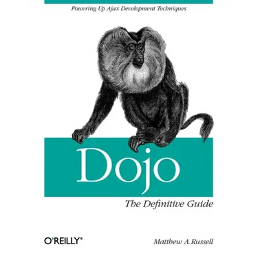 Dojo: The Definitive Guide