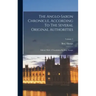 The Anglo-saxon Chronicle, According To The Several Original Authorities: Edited, With A Translation By Benj Thorpe; Volume 1