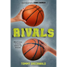 Rivals: A Game Changer Companion Novel