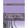Ducks and How To Make Them Pay