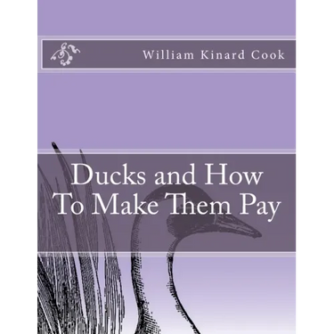 Ducks and How To Make Them Pay