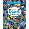 Doodle Mania Colouring ( Brilliant Colouring For Boys)