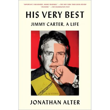 His Very Best: Jimmy Carter, a Life