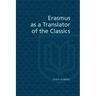 Erasmus as a Translator of the Classics