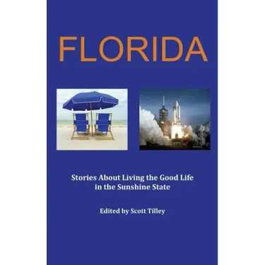 Florida: Stories about living the good life in the Sunshine State