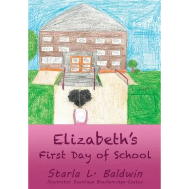 Elizabeth's First Day of School