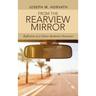 From the Rearview Mirror: Reflections of a Culver Academies' Instructor