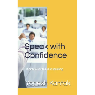 Speak with Confidence: Ultimate Guide to public speaking.