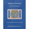 Alphabets of the World: Letters from 78 Languages