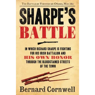 Sharpe's Battle: The Battle of Fuentes de Onoro, May 1811