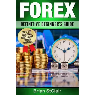 Forex: Definitive Beginner's Guide