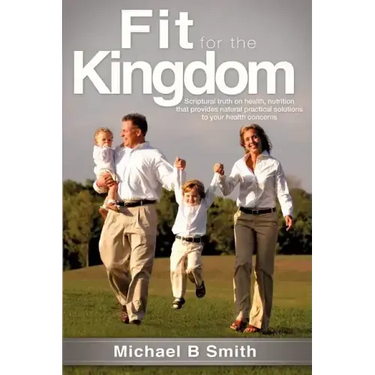 Fit for the Kingdom