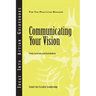 Communicating Your Vision