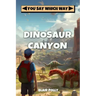 Dinosaur Canyon