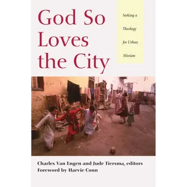 God So Loves the City