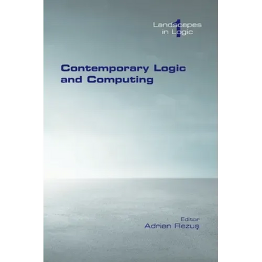 Contemporary Logic and Computing