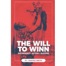 The Will to Win