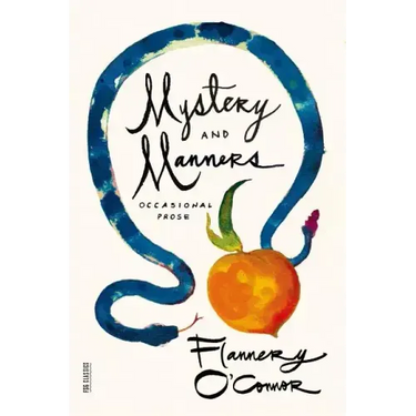 Mystery and Manners: Occasional Prose