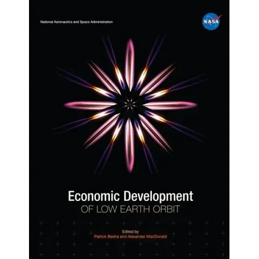 Economic Development of Low Earth Orbit