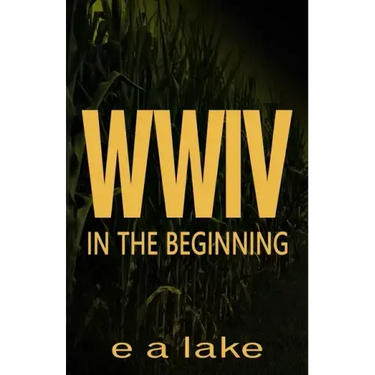 W W I V: In The Beginning